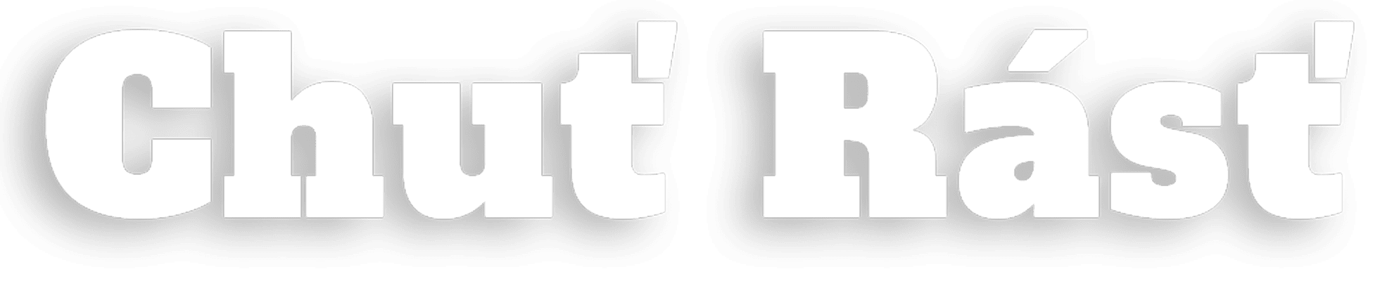 Chuť Rásť